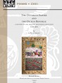 The Ottoman Empire and the Dutch Republic